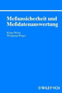 Messunsicherheit und Messdatenauswertung