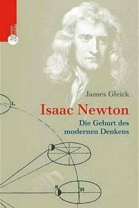 Isaac Newton – Die Geburt des modernen Denkens
