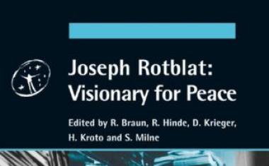 Joseph Rotblat: Visionary for Peace