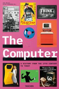 The Computer – A History from the 17th Century to Today