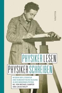 Physiker lesen, ­Physiker schreiben