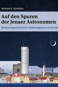 Auf den Spuren der Jenaer Astronomen