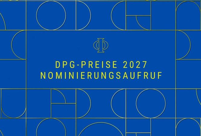 Ausschreibung für DPG-Preise 2027
