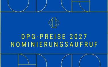 Ausschreibung für DPG-Preise 2027